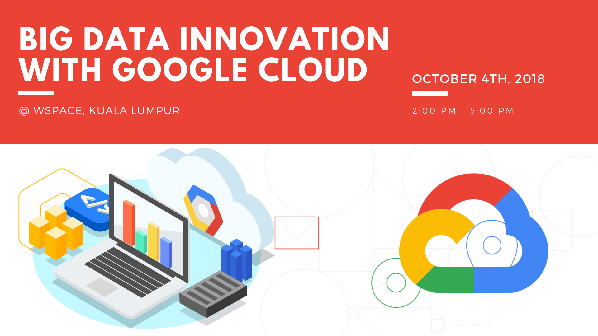 MY: Big Data Innovation With Google Cloud